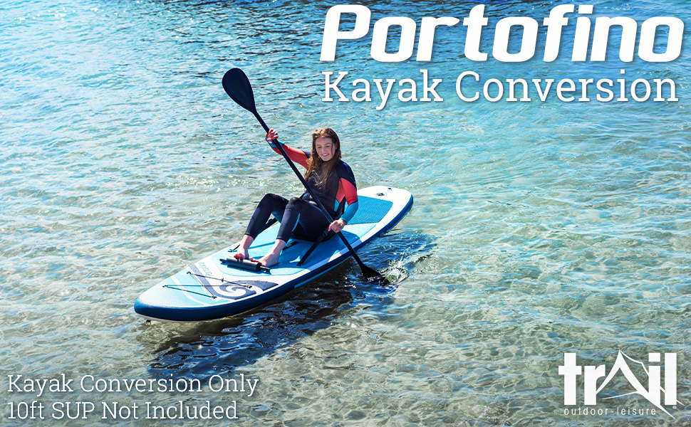 Trail Portofino SUP To Kayak Kit